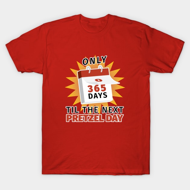 Pretzel Day T-Shirt by moerayme